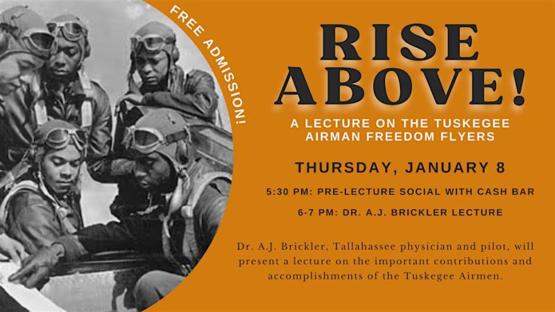 Rise Above: A Lecture on the Tuskegee Airmen Freedom Flyers