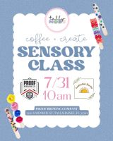 Sensory Class “Coffee & Create” - FREE Tallahassee Mommy & Me Event