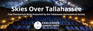 Skies Over Tallahassee Free Planetarium Show